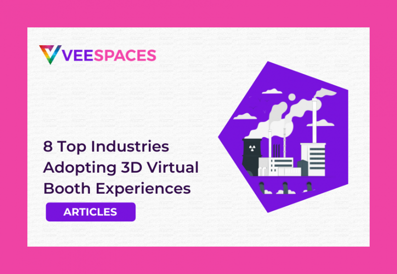 8 Top Industries Adopting 3D Virtual Booth Experiences