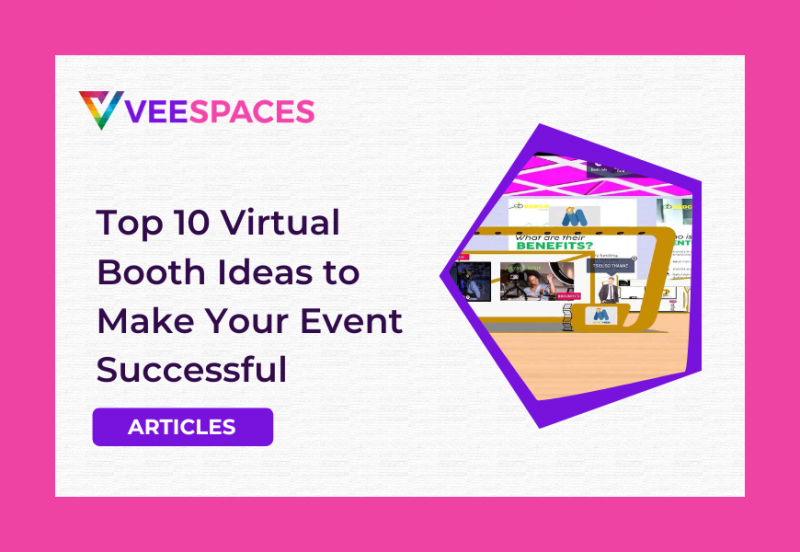 Top 10 Virtual Booth Ideas to Make Your Event Successful